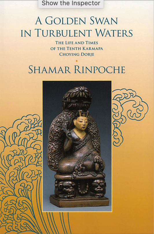 (image for) 10th Karmapa Golden Swan:Life of 10th Karmapa by Shamar Rinpoche
